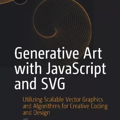 کتاب Generative Art with JavaScript and SVG