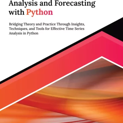کتاب Mastering Time Series Analysis and Forecasting with Python