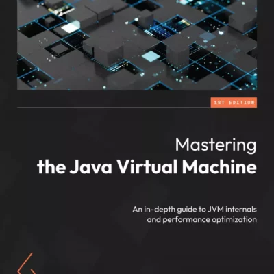 کتاب Mastering the Java Virtual Machine