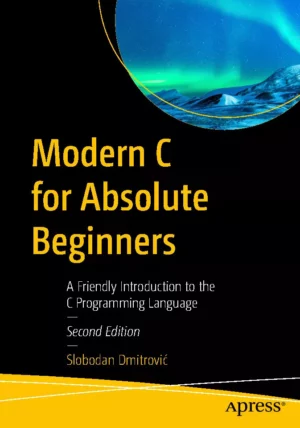 کتاب Modern C for Absolute Beginners ویرایش دوم