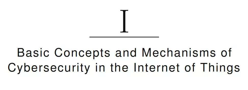 بخش 1 کتاب Introduction to Cybersecurity in the Internet of Things