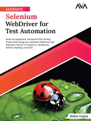کتاب Ultimate Selenium WebDriver for Test Automation