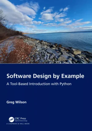 کتاب Software Design by Example: A Tool-Based Introduction with Python