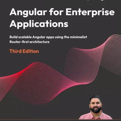 کتاب Angular for Enterprise Applications ویرایش سوم
