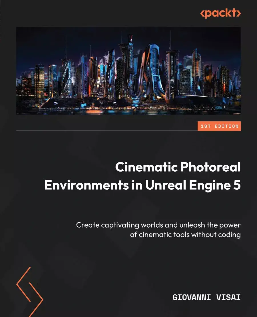 کتاب Cinematic Photoreal Environments in Unreal Engine 5