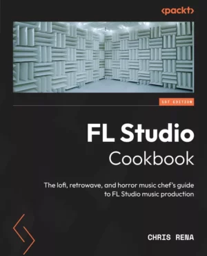 کتاب FL Studio Cookbook