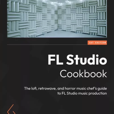 کتاب FL Studio Cookbook