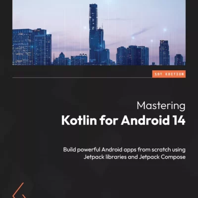 کتاب Mastering Kotlin for Android 14