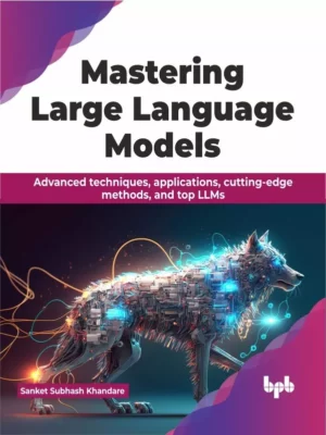 کتاب Mastering Large Language Models