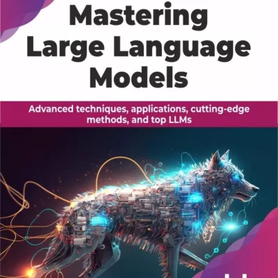 کتاب Mastering Large Language Models