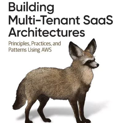 کتاب Building Multi-Tenant SaaS Architectures