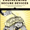 کتاب Engineering Secure Devices