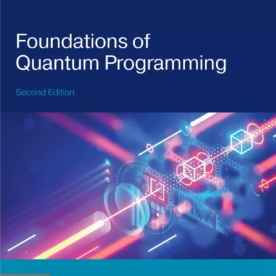 کتاب Foundations of Quantum Programming ویرایش دوم