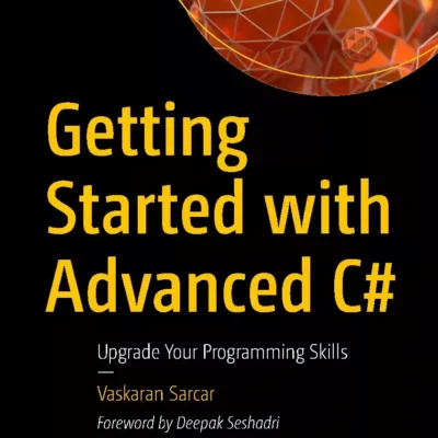 کتاب Getting Started with Advanced C#