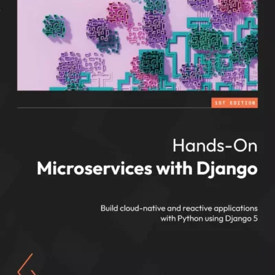 کتاب Hands-On Microservices with Django