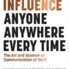 کتاب How to Influence Anyone, Anywhere, Every Time