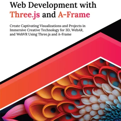 کتاب Interactive Web Development with Three.js and A-Frame