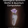 کتاب Introduction to Topological Quantum Matter & Quantum Computation ویرایش دوم
