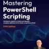 کتاب Mastering PowerShell Scripting ویرایش پنجم