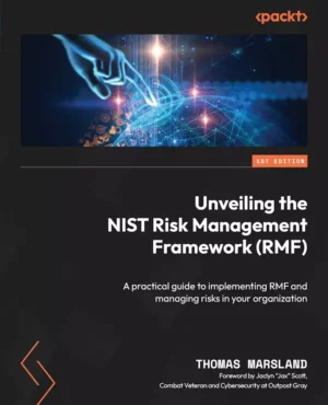 کتاب Unveiling the NIST Risk Management Framework (RMF)
