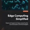 کتاب Edge Computing Simplified