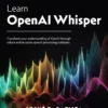 کتاب Learn OpenAI Whisper