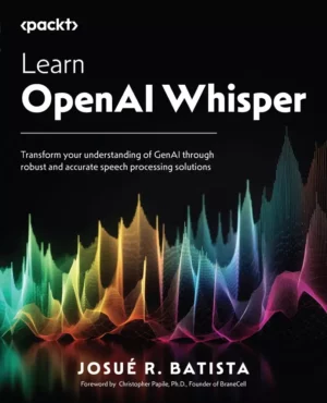 کتاب Learn OpenAI Whisper