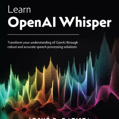 کتاب Learn OpenAI Whisper