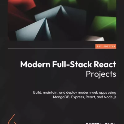 کتاب Modern Full-Stack React Projects