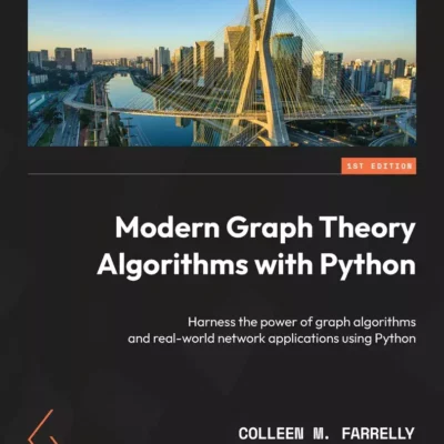 کتاب Modern Graph Theory Algorithms with Python