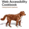 کتاب Web Accessibility Cookbook