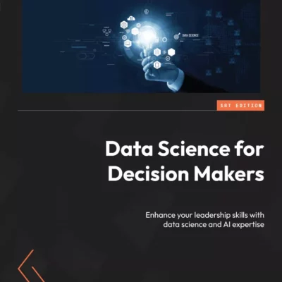 کتاب Data Science for Decision Makers