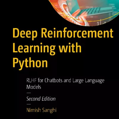 کتاب Deep Reinforcement Learning with Python ویرایش دوم