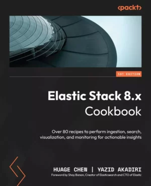 کتاب Elastic Stack 8.x Cookbook