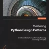 کتاب Mastering Python Design Patterns ویرایش سوم