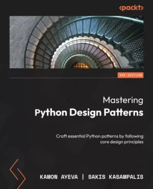 کتاب Mastering Python Design Patterns ویرایش سوم