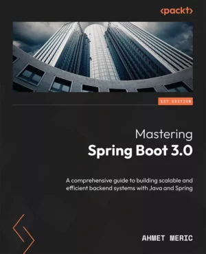 کتاب Mastering Spring Boot 3.0