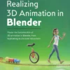 کتاب Realizing 3D Animation in Blender