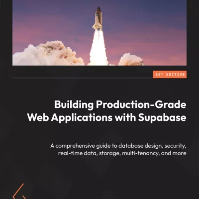 کتاب Building Production-Grade Web Applications with Supabase