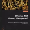 کتاب Effective .NET Memory Management