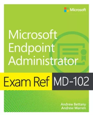 کتاب Exam Ref MD-102 Microsoft Endpoint Administrator