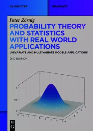 کتاب Probability Theory and Statistics with Real World Applications ویرایش دوم