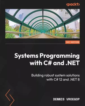 کتاب Systems Programming with C# and .NET