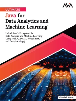 کتاب Ultimate Java for Data Analytics and Machine Learning