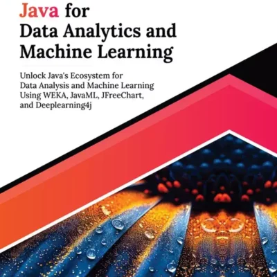 کتاب Ultimate Java for Data Analytics and Machine Learning