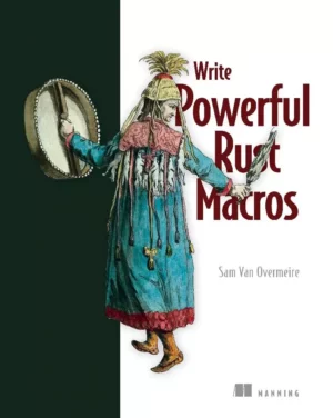 کتاب Write Powerful Rust Macros