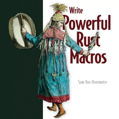 کتاب Write Powerful Rust Macros