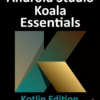 کتاب Android Studio Koala Essentials – Kotlin Edition