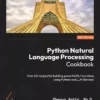 کتاب Python Natural Language Processing Cookbook ویرایش دوم