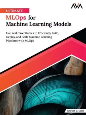 کتاب Ultimate MLOps for Machine Learning Models